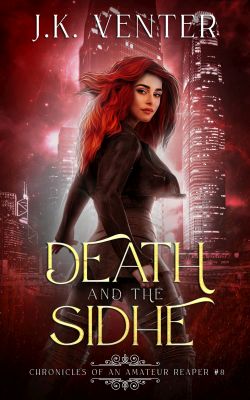 Book cover for Death and the Sidhe by J.K. Venter
